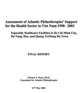 Download Assessment of Atlantic Philanthropies’ Support for the Health Sector in Viet Nam: 1998–2003