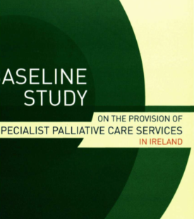 Download A Baseline Study on the Provision of Hospice/Specialist Palliative Care Services in Ireland