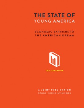 Download The State of Young America: Economic Barriers to the American Dream