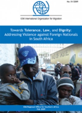 Download Towards Tolerance, Law, and Dignity: Addressing Violence against Foreign Nationals in South Africa