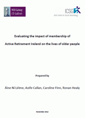Download Evaluating the Impact of Membership of Active Retirement Ireland on the Lives of Older People