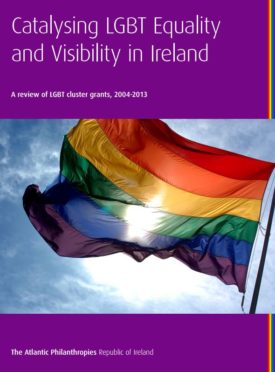 Download Catalysing LGBT Equality and Visibility in Ireland