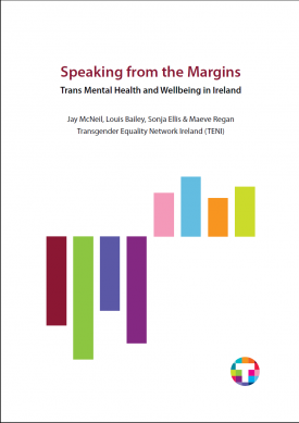 Download Speaking from the Margins: Trans Mental Health and Wellbeing in Ireland