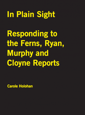 Download In Plain Sight: Responding to the Ferns, Ryan, Murphy and Cloyne Reports