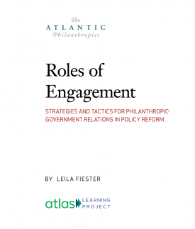 Download Roles of Engagement: Strategies and Tactics for Philanthropic-Government Relations in Policy Reform