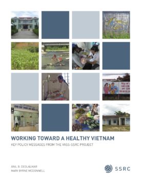 Download Working Toward a Healthy Vietnam: Key Policy Messages From the VASS-SSRC Project