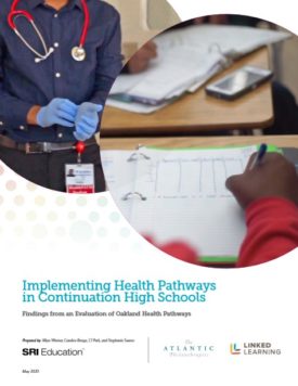 Download Implementing Health Pathways in Continuation High Schools